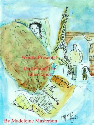 cover image of Wonka Presents! Duffel and the Inheritance